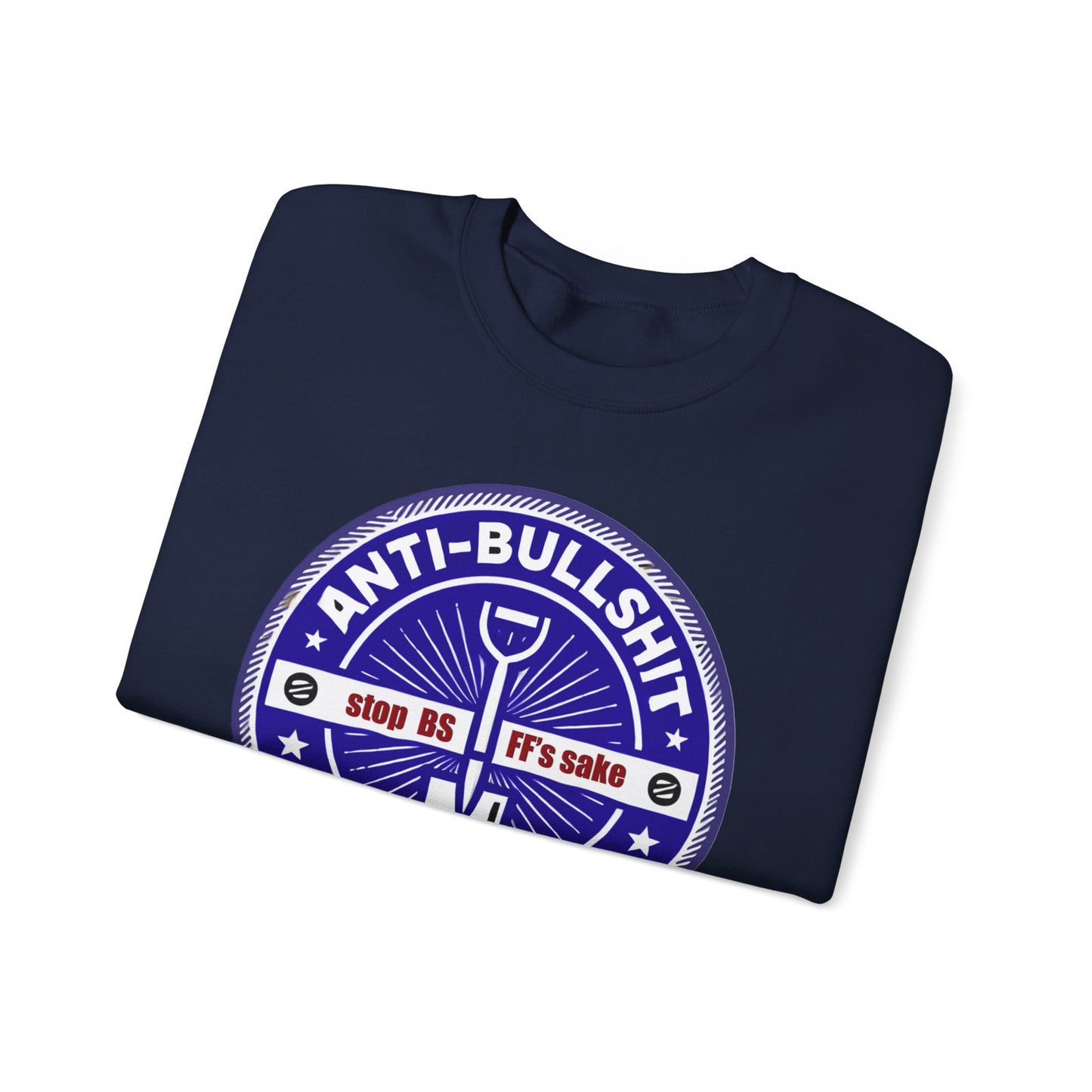 take a stand against bullshit Sweatshirt