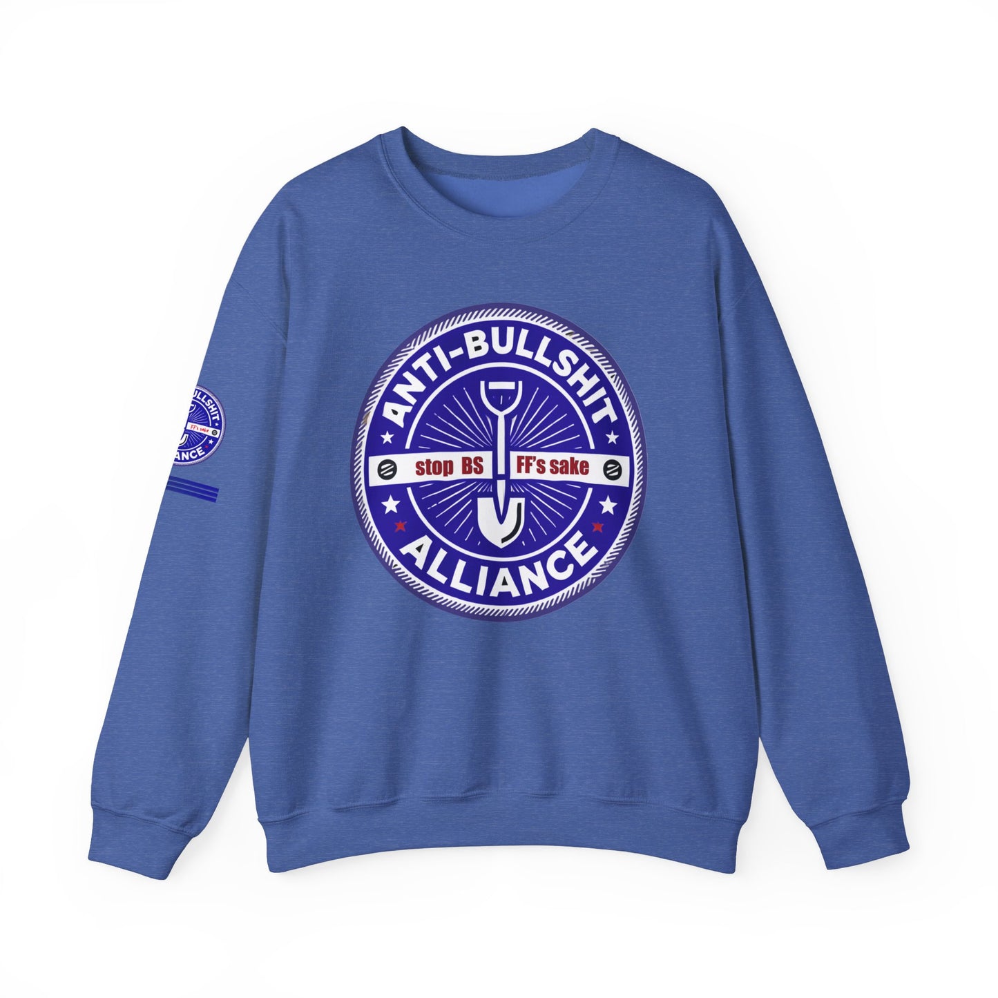 take a stand against bullshit Sweatshirt
