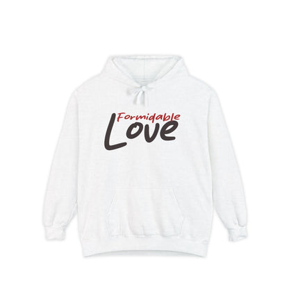 Formidable Love  Hoodie