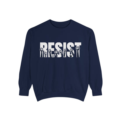 Resist Sweatshirt