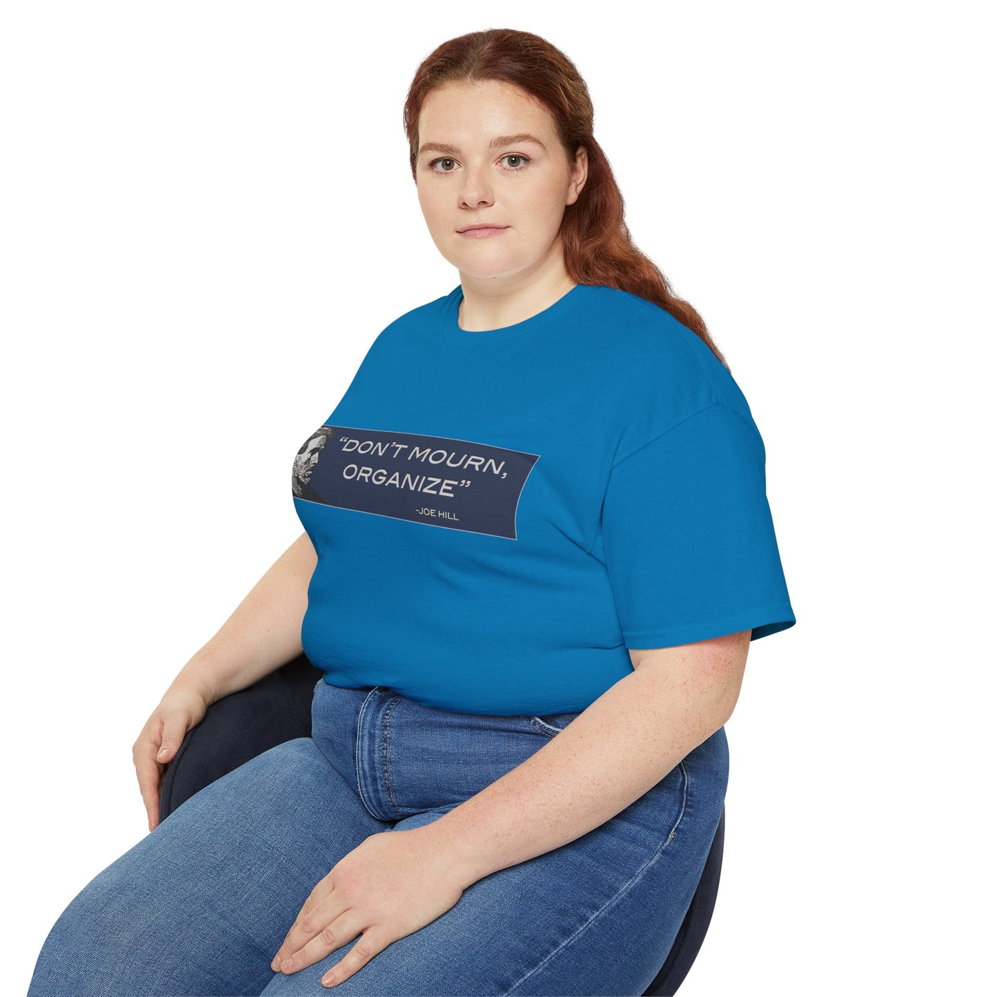 "Don't Mourn, Organize" - Inspirational Activist Shirt