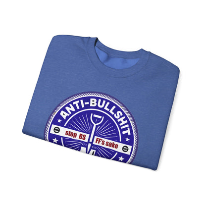 take a stand against bullshit Sweatshirt