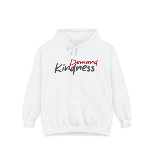 Demand Kindness and Stay Warm